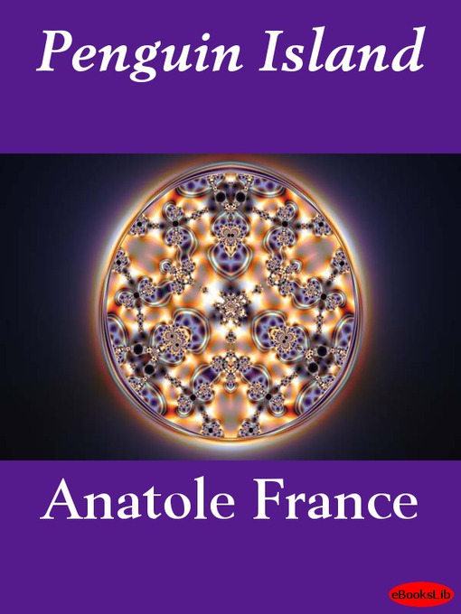 Title details for Penguin Island by Anatole France - Available